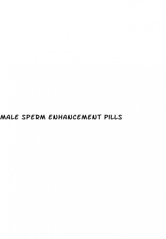 male sperm enhancement pills