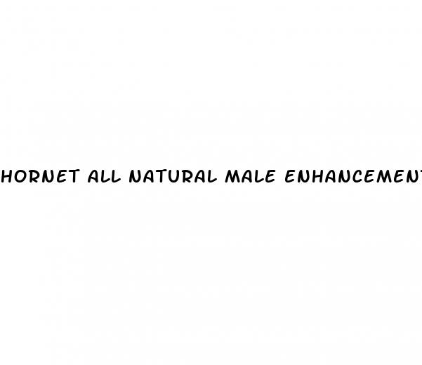 hornet all natural male enhancement