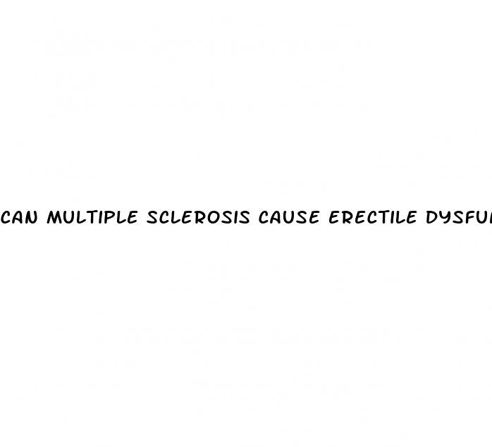 can multiple sclerosis cause erectile dysfunction