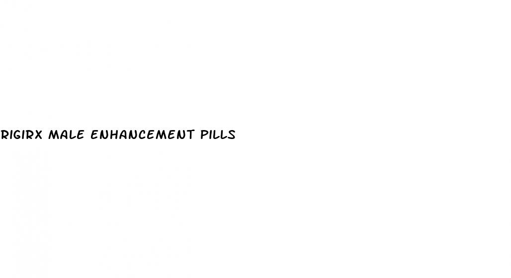 rigirx male enhancement pills