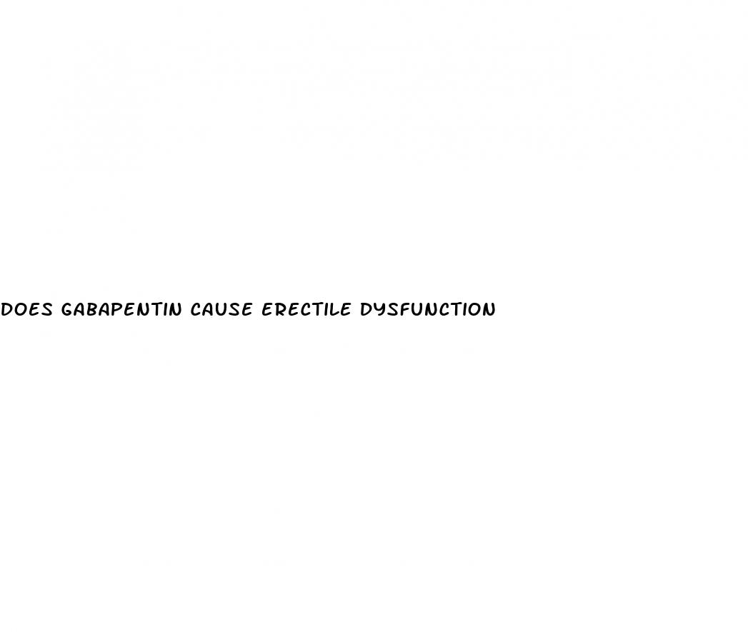 does gabapentin cause erectile dysfunction