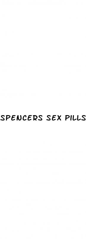 spencers sex pills