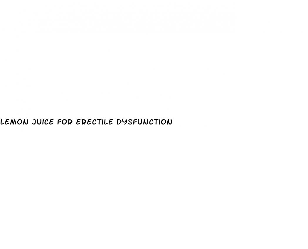 lemon juice for erectile dysfunction