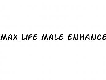 max life male enhancement reviews