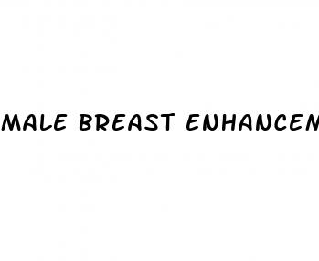 male breast enhancement photos