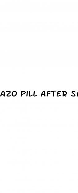 azo pill after sex