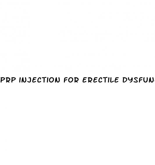 prp injection for erectile dysfunction