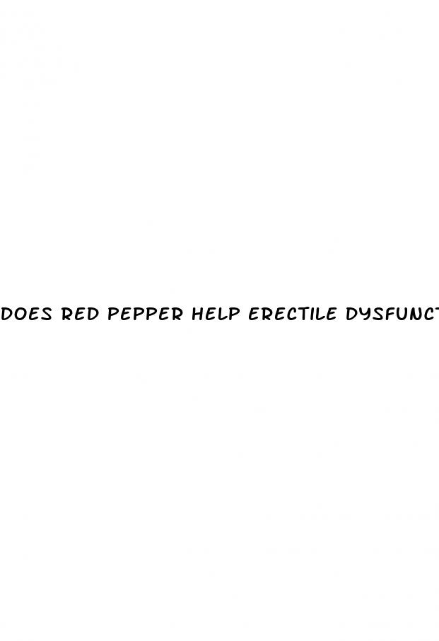 does red pepper help erectile dysfunction