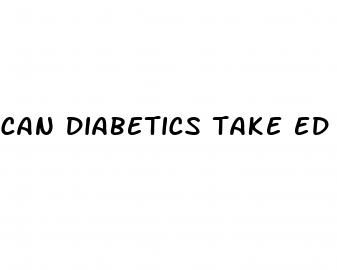 can diabetics take ed pills