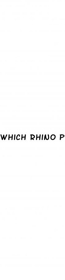 which rhino pill is best