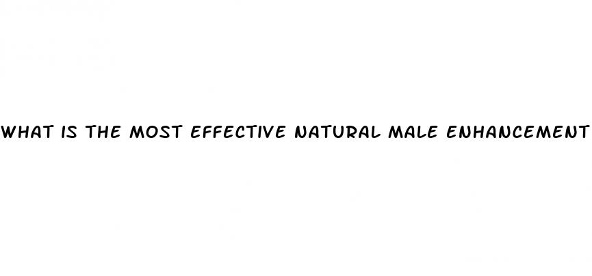 what is the most effective natural male enhancement