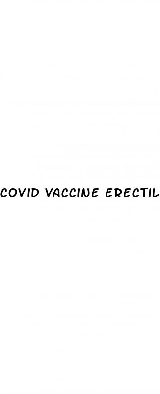 covid vaccine erectile dysfunction