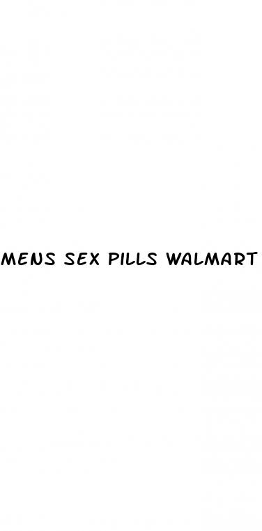 mens sex pills walmart