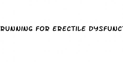 running for erectile dysfunction