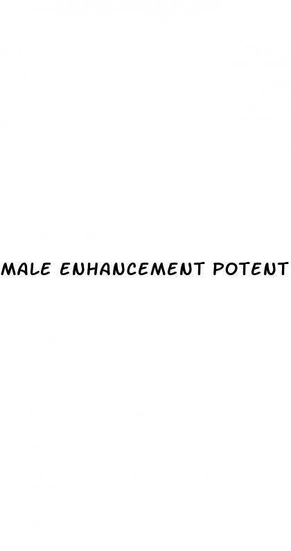 male enhancement potent