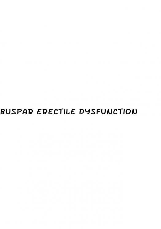 buspar erectile dysfunction