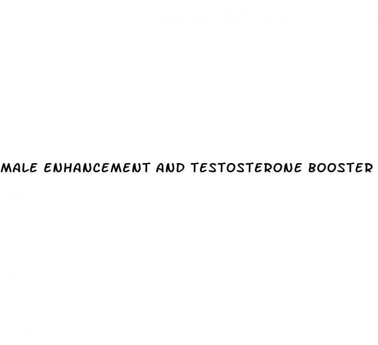 male enhancement and testosterone booster