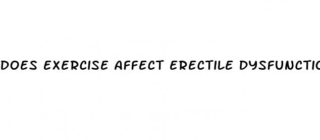 does exercise affect erectile dysfunction