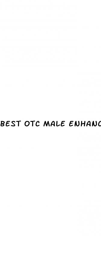 best otc male enhancement pills reddit