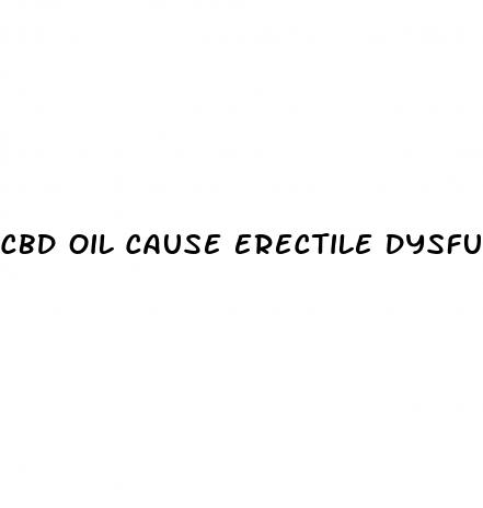 cbd oil cause erectile dysfunction reddit