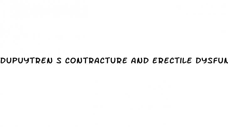 dupuytren s contracture and erectile dysfunction