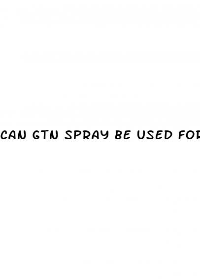 can gtn spray be used for erectile dysfunction