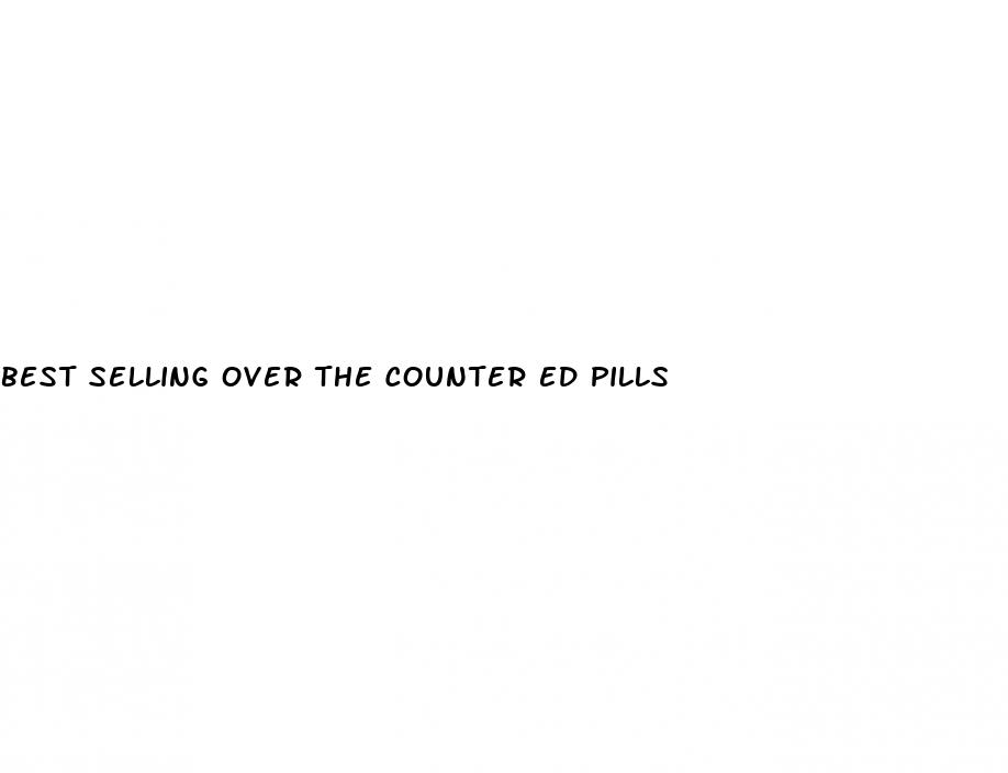 best selling over the counter ed pills