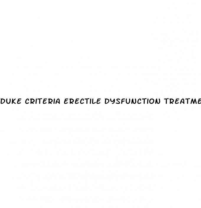 duke criteria erectile dysfunction treatment