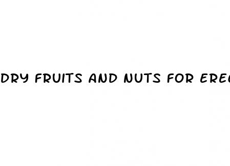 dry fruits and nuts for erectile dysfunction