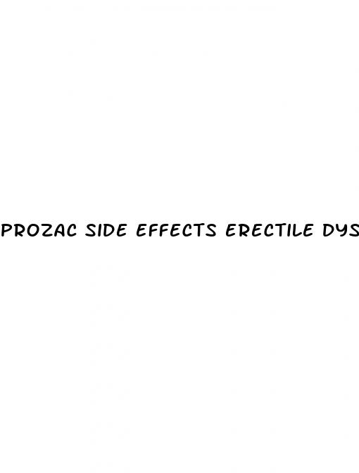 prozac side effects erectile dysfunction