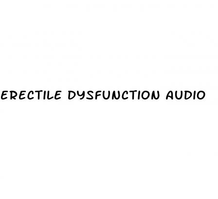 erectile dysfunction audio