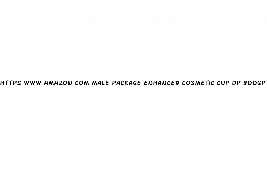 https www amazon com male package enhancer cosmetic cup dp b00gptfjjw