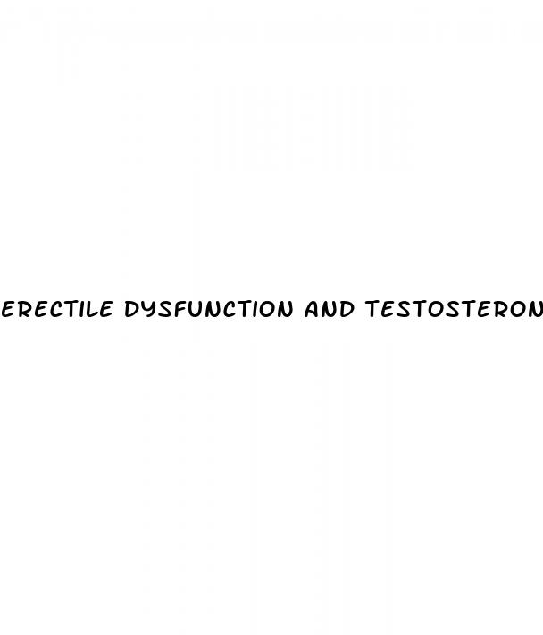 erectile dysfunction and testosterone blog