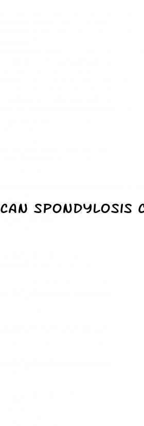 can spondylosis cause erectile dysfunction