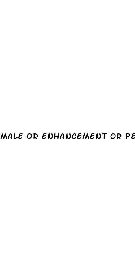 male or enhancement or penis or enlargement or pills