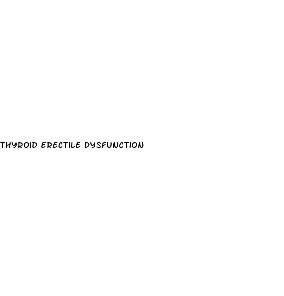 thyroid erectile dysfunction