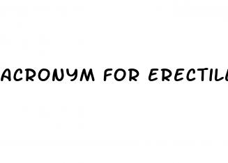 acronym for erectile dysfunction