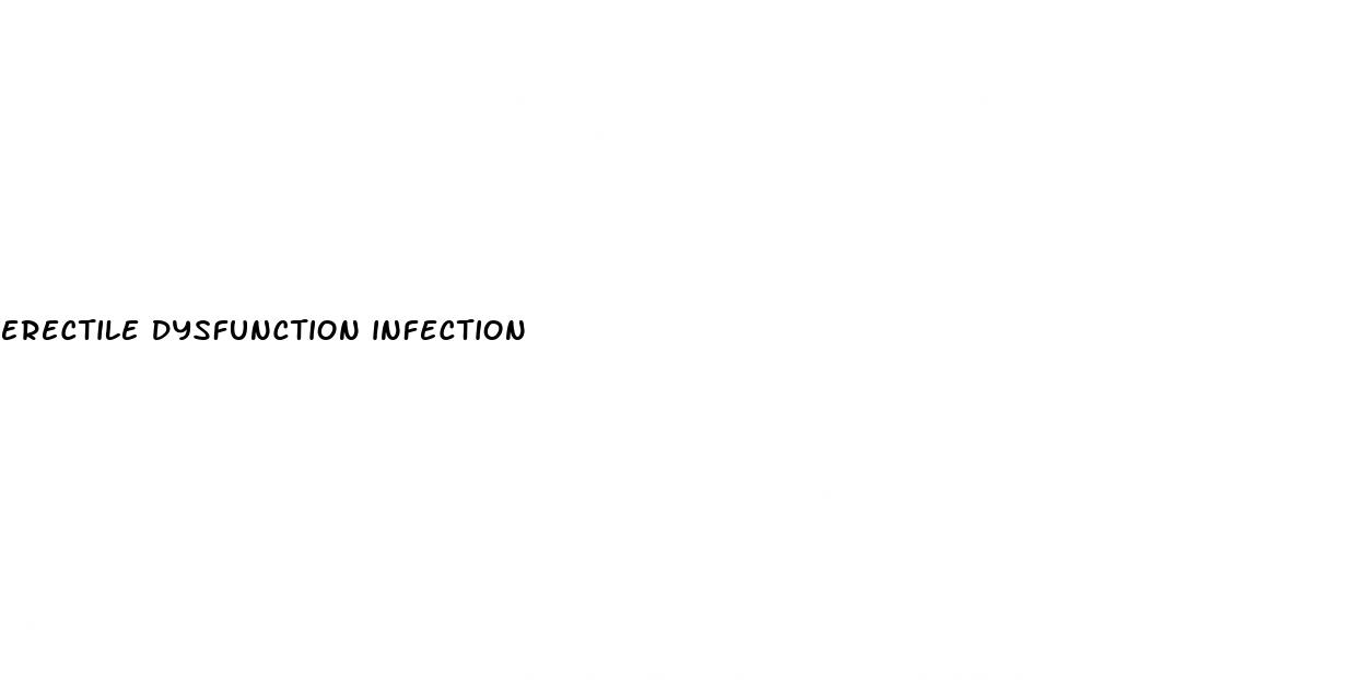 erectile dysfunction infection