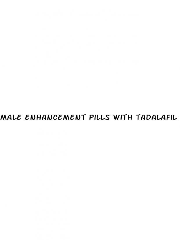 male enhancement pills with tadalafil