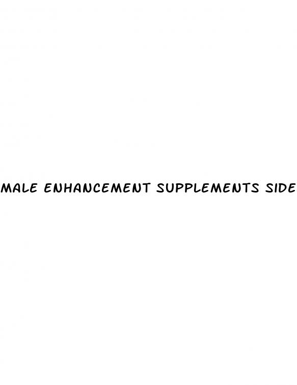 male enhancement supplements side effects