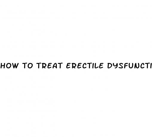 how to treat erectile dysfunction and premature ejaculation