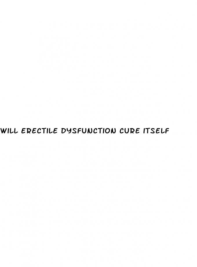 will erectile dysfunction cure itself