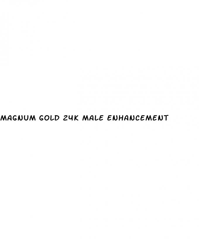 magnum gold 24k male enhancement