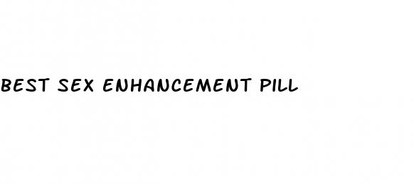 best sex enhancement pill