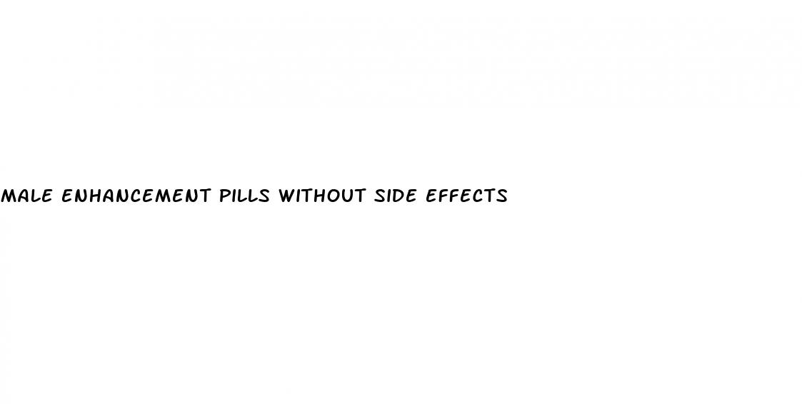 male enhancement pills without side effects