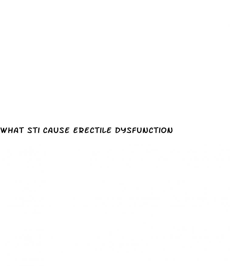 what sti cause erectile dysfunction