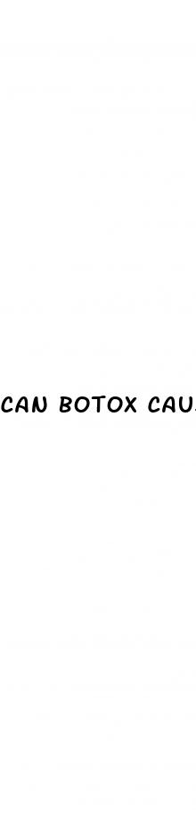 can botox cause erectile dysfunction