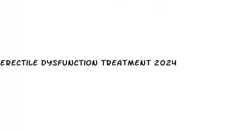 erectile dysfunction treatment 2024