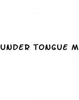 under tongue male enhancement