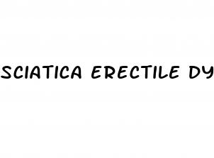 sciatica erectile dysfunction